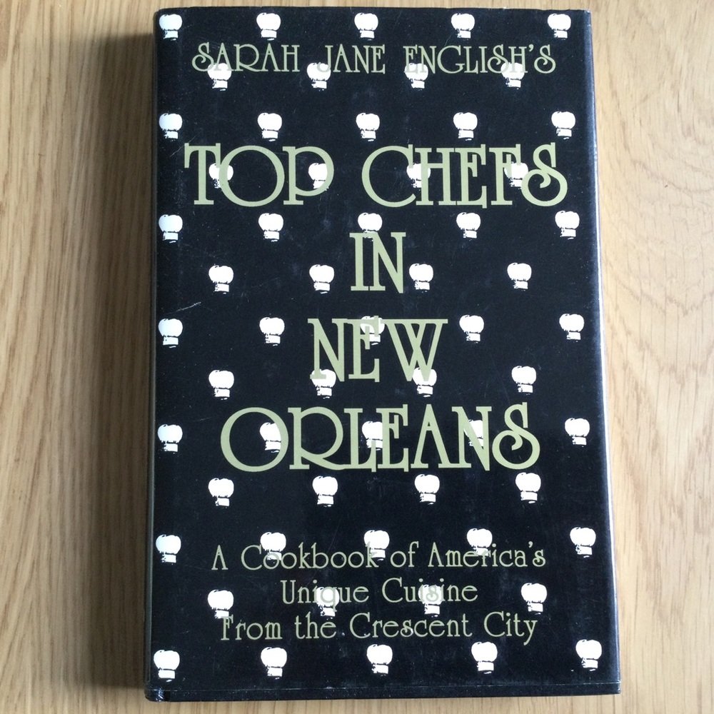 Top Chefs In New Orleans Sarah English Hard Cover First Edition Cookbook 1992